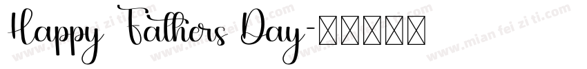 Happy Fathers Day字体转换